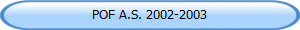 POF A.S. 2002-2003